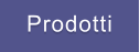 Prodotti